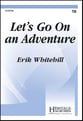 Let's Go on an Adventure TB choral sheet music cover